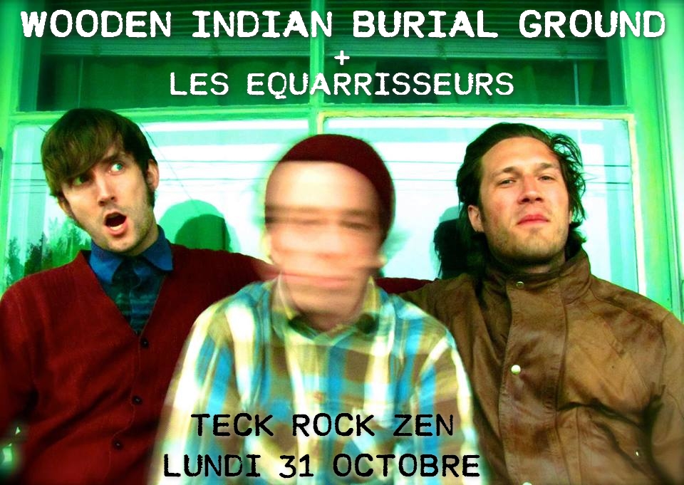 WOODEN INDIAN BURIAL GROUND + LES EQUARRISSEURS